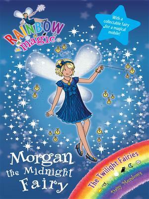 Morgan the Midnight Fairy by Daisy Meadows