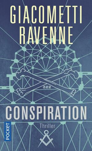 Conspiration (Antoine Marcas #12) by Eric Giacometti, Jacques Ravenne