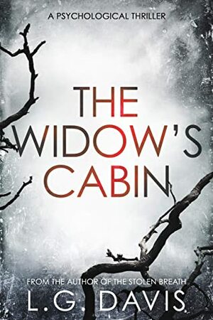 The Widow's Cabin by L.G. Davis