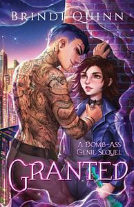 Granted by Brindi Quinn