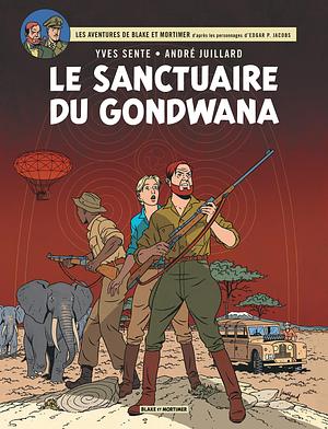 Le sanctuaire du Gondwana by André Juillard