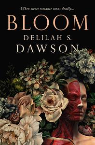 Bloom by Delilah S. Dawson