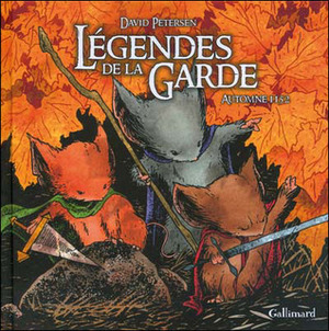 Légendes de la Garde: Automne 1152 by David Petersen