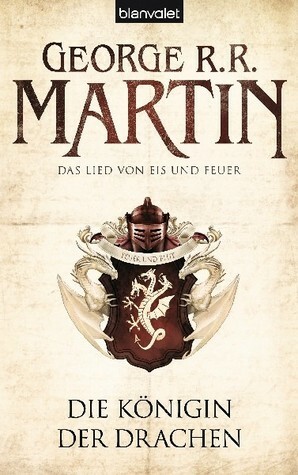 Die Königin der Drachen by George R.R. Martin