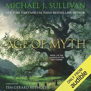 Age of Myth by Michael J. Sullivan