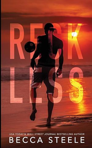 Reckless by Becca Steele