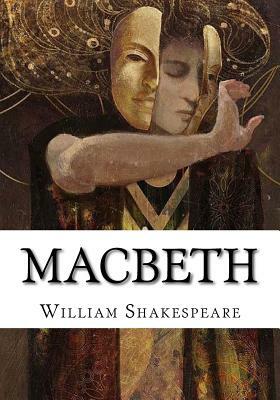 Macbeth by William Shakespeare