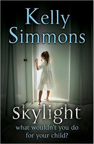 Skylight by Kelly Simmons