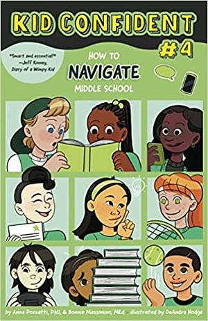 How to Navigate Middle School by Anna Pozzatti, Bonnie Massimino
