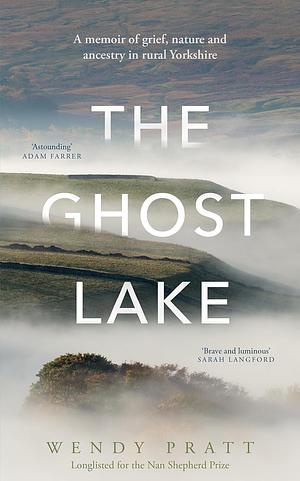 The Ghost Lake by Wendy Pratt