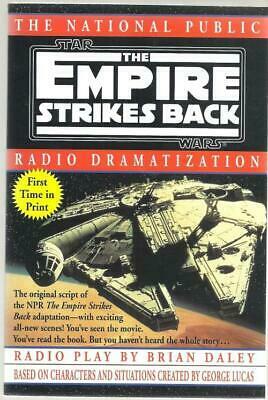 The Empire Strikes Back: The National Public Radio Dramatization by Brian Daley