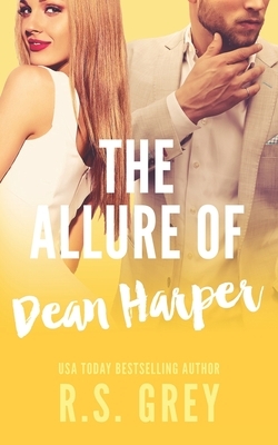The Allure of Dean Harper by R.S. Grey