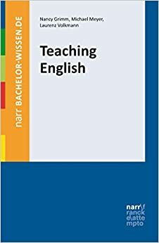 Teaching English by Laurenz Volkmann, Michael Meyer, Nancy Grimm