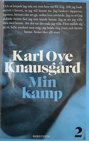 Min kamp 2 by Karl Ove Knausgård