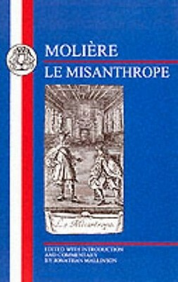 Molière: Le Misanthrope by Molière, G. Mallinson