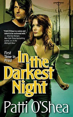 In the Darkest Night by Patti O'Shea