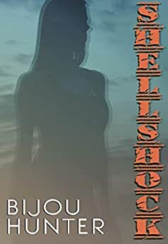 Shellshock by Bijou Hunter