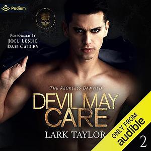 Devil May Care by Lark Taylor