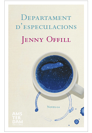 Departament d'especulacions by Jenny Offill, Yannick García