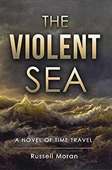 The Violent Sea by Russell Moran