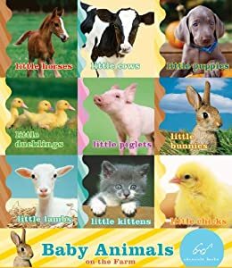 Baby Animals on the Farm by Chronicle Books