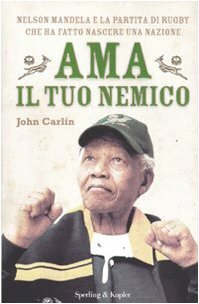 Ama il tuo nemico by John Carlin