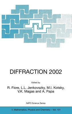 Diffraction 2002: Interpretation of the New Diffractive Phenomena in Quantum Chromodynamics and in the S-Matrix Theory by 