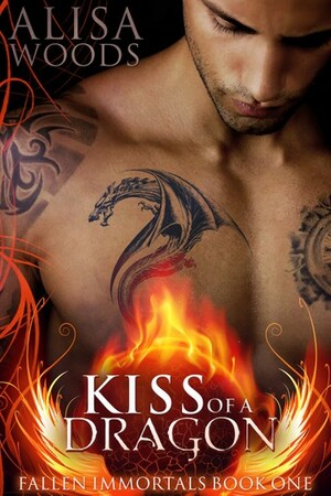 Kiss of a Dragon by Alisa Woods