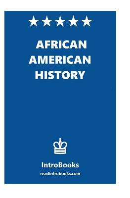 African American History by Introbooks