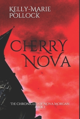 Cherry Nova by Kelly-Marie Pollock