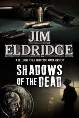 Shadows of the Dead by Jim Eldridge