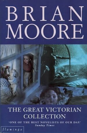 The Great Victorian Collection by Brian Moore