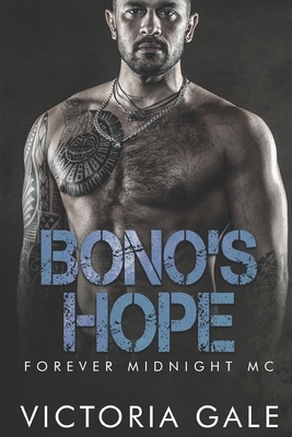 Bono's Hope by Victoria Gale