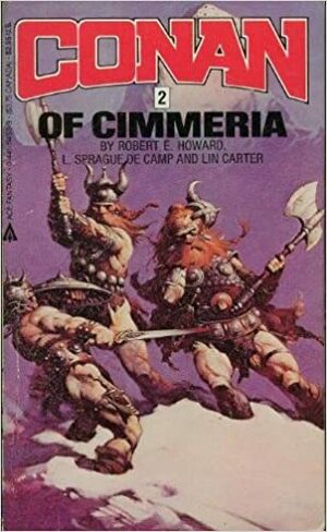 Conan of Cimmeria by Robert E. Howard