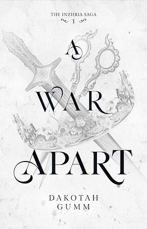 A War Apart by Dakotah Gumm