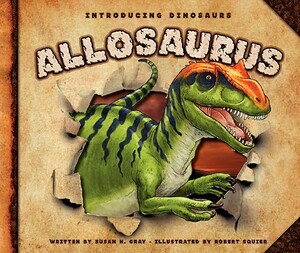 Allosaurus by Susan H. Gray