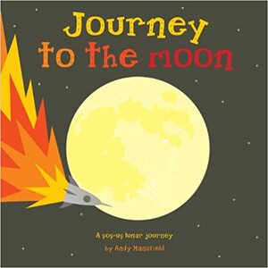 Journey to the Moon by Andy Mansfield