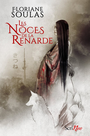 Les Noces de la renarde by Floriane Soulas