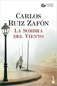 La sombra del viento by Carlos Ruiz Zafón