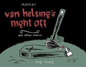 Van Helsing's Night Off by Nicolas Mahler