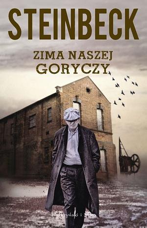 Zima naszej goryczy by John Steinbeck