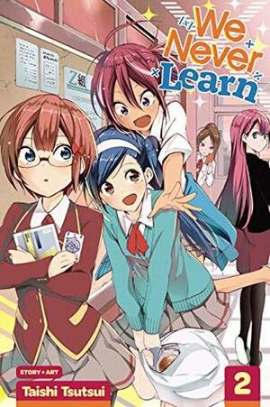 We Never Learn, Vol. 2: A Genius in the Forest Strays for X by Taishi Tsutsui