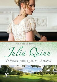 O Visconde Que Me Amava by Julia Quinn