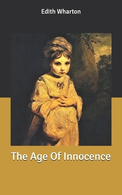 The Age Of Innocence by Edith Wharton