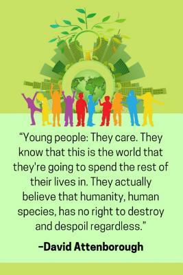 ''Young people: They care. They know that this is the world that they're going to spend the rest of their lives in. They actually beli by Enviro Noted