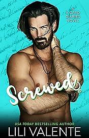 Screwed: A V-Card Diaries Novel by Lili Valente