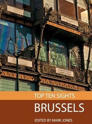 Top Ten Sights: Brussels by Mark Jones