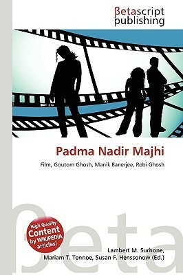 Padma Nadir Majhi by Miriam T. Timpledon, Susan F. Marseken, Lambert M. Surhone