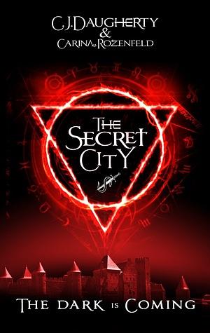 The Secret City by Carina Rozenfeld, C.J. Daugherty