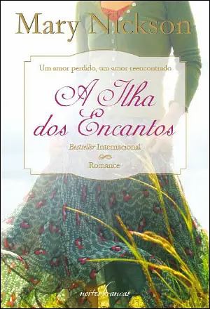 A Ilha dos Encantos by Mary Nickson